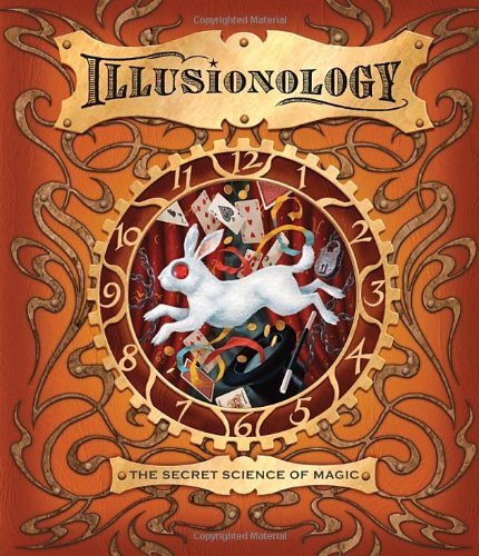 Illusionology (Ologies) by Schafer, Albert (2012) Hardcover