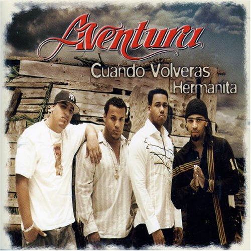Aventura - Mi Hermanita Lyrics - Zortam Music