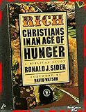 Rich Christians in an age of hunger : a Biblical study