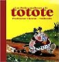 LES PETITS MALHEURS DE TOTOTE