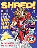 Shred! The Ultimate Guide to Warp Speed Guitar Book/CD
