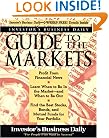 Investor's Business Daily Guide to the Markets