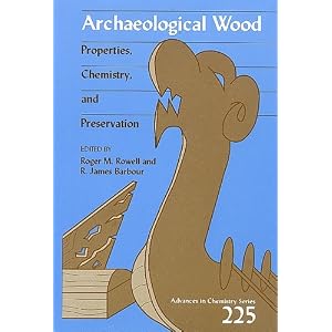 Archaeological wood [electronic resource] : properties, chemistry, and preservation