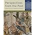 Perspectives from the Past, Vol. 1, 5th Edition: Primary Sources in Western Civilizations - From the Ancient Near East through the Age of Absolutism