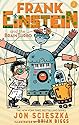 Frank Einstein and the BrainTurbo (Frank Einstein series #3): Book Three