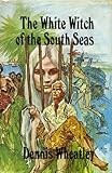 The white witch of the South Seas
