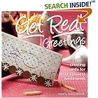 Get Real Greetings: Creating Cards for Your Sassiest Sentiments by  Jessica Strawser