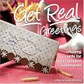 Get Real Greetings: Creating Cards for Your Sassiest Sentiments