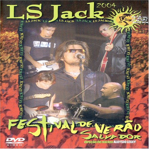 Ls Jack - Festival de Verao Salvador 2004 - Zortam Music