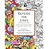 Outside the Lines: An Artists' Coloring Book for Giant Imaginations