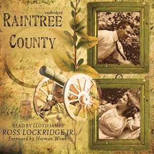 Raintree County [Unabridged] [Audible Audio Edition]
