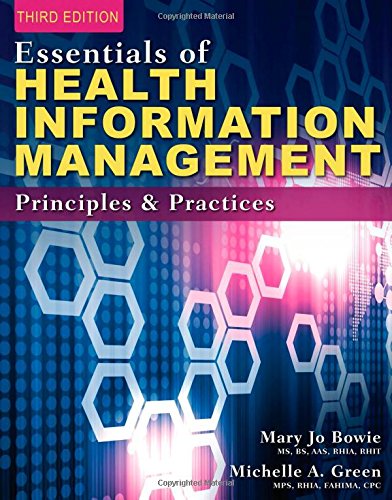 Essentials of Health Information Management: Principles and Practices