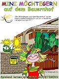 Mini M&ouml;chtegern auf dem Bauernhof: Elektronisches Bilderbuch und ein interaktives Lernspiel f&uuml;r Kinder ab 3 Jahren und Eltern - Elke Ludwig