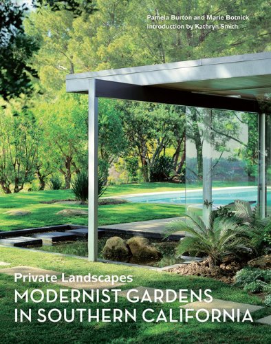 Private Landscapes: Modernist Gardens in Southern California