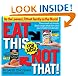 Eat This Not That! for Kids!: Be the Leanest, Fittest Family on the Block!