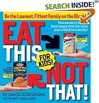 Eat This Not That! for Kids!