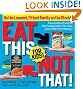Eat This Not That! for Kids!