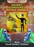 Ancient Technology in Central America