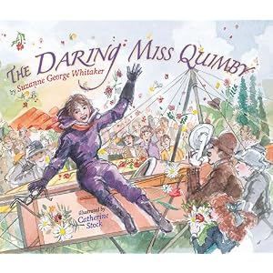 The Daring Miss Quimby by Suzanne George Whitaker and Catherine Stock