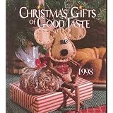 Christmas Gifts of Good Taste, 1998 Edition