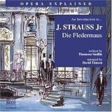 Die Fledermans: An Introduction to J. Strauss Jr's Opera (Opera Explained)
