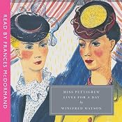 Miss Pettigrew Lives for a Day | [Winifred Watson]