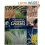 The Color Encyclopedia of Ornamental Grasses: Sedges, Rushes, Restios, Cat-Tails and Selected Bamboos