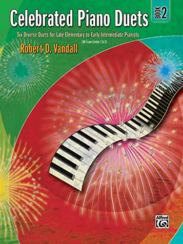 Celebrated Piano Duets, Book 2: Late Elementary to Early Intermediate Piano Duets (1 Piano, 4 Hands)