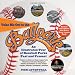Take Me Out to the Ballpark Revised and Updated: An Illustrated Tour of Baseball Parks Past and Present Featuring Every Major League Park, Plus Minor