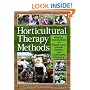 Horticulture Therapy Methods: Making Connections in Health Care, Human Service, And Community Programs (Haworth Series in Therapy & Human Development Through Horticulture)