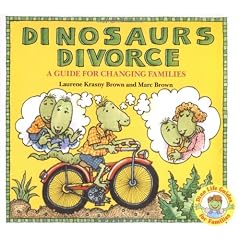 Dinosaurs Divorce!: A Guide for Changing Families
