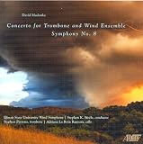 David Maslanka: Symphony No. 8