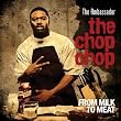 Image of The Chop Chop: From Milk To Meat