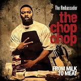 The Chop Chop: From Milk To Meat