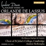 Lassus: Laudent Deum (Sacred Music By Orlande De Lassus)