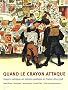 Quand le crayon attaque : Image satiriques et opinion publique en France (1814-1918)