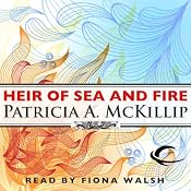 Heir of Sea and Fire: Riddle-Master Trilogy, Book 2 | Patricia A. McKillip