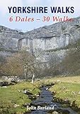Yorkshire walks : 6 Dales - 30 walks