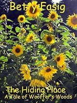 Click to Download Free Kindle Book -> The Hiding Place (The Tales Of Wooffer's Woods)