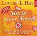 Die Macht Deiner Worte: Wer das Gute ausspricht, ver�ndert die Welt
