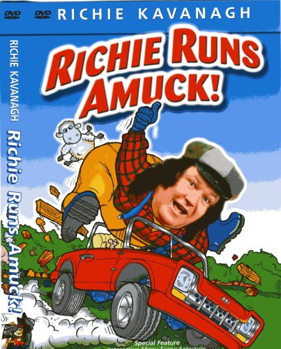 RICHIE KAVANAGH : RUNS AMUCK D