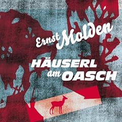 H�userl am Oasch