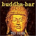 Buddha-Bar Ten Years