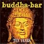 Buddha Bar Ten Years (W/Dvd)