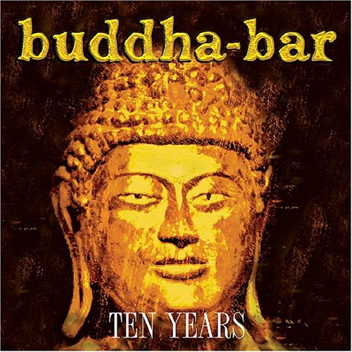 CD-Charts  Music : Buddha-Bar Ten Years