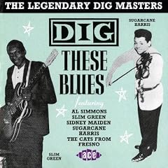 Dig These Blues