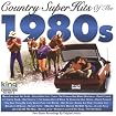 Country Super Hits of the 1980s