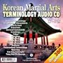 Korean Martial Arts Terminology Audio CD - Tang Soo Do, Tae Kwon Do, Hapkido, Hwa Rang Do