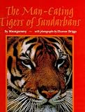 The Man-Eating Tigers of Sundarbans