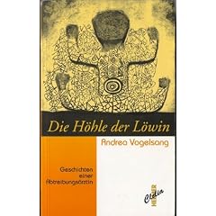 Die H�hle der L�win. Geschichten einer Abtreibungs�rztin